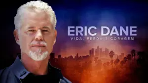 Capa de Eric Dane: Vida, Perda e Coragem